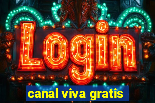 canal viva gratis